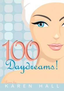 100 Daydreams! - Karen Hall