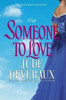 Someone to Love - Jude Deveraux