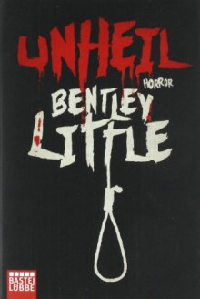 Unheil - Bentley Little