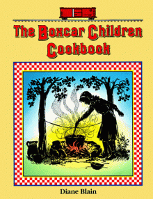 Boxcar Children Cookbook - Diane Blain, Kathy Tucker, Eileen M. Neill