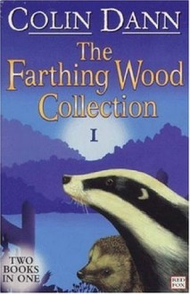 Farthing Wood Collection ( Two books in one) - Colin Dann