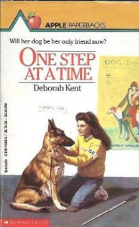 One Step at a Time - Deborah Kent