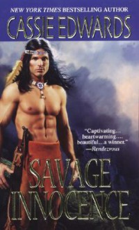 Savage Innocence - Cassie Edwards