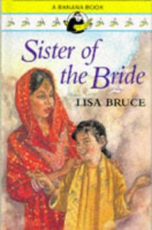 Sister Of The Bride - Lisa Bruce