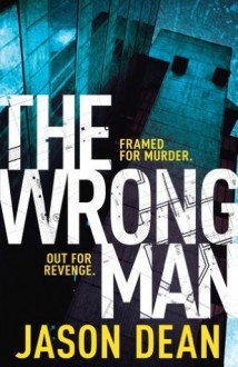 The Wrong Man - Jason Dean