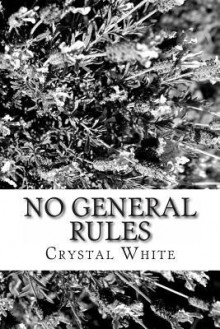 No General Rules - Crystal White