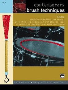 Contemporary Brush Techniques: Book & CD - Louie Bellson, Dave Black, Henry Bellson