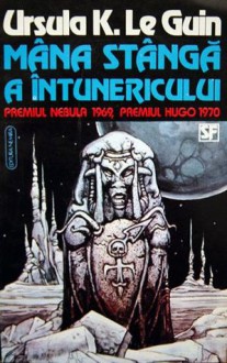 Mâna stângă a întunericului - Ursula K. Le Guin