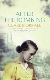 After the Bombing - Clare Morrall