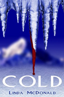 COLD - Linda McDonald