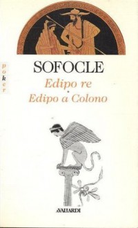 Edipo re - Edipo a Colono - Sophocles, Elena Bono