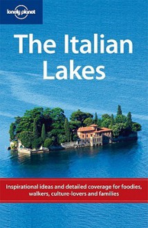 The Italian Lakes - Damien Simonis, Lonely Planet