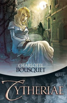 Cytheriae - Charlotte Bousquet