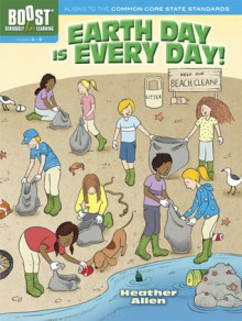 BOOST Earth Day Is Every Day! Activity Book - Heather Allen