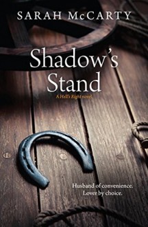 Shadow's Stand - Sarah McCarty