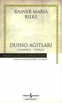 Duino Ağıtları - Rainer Maria Rilke