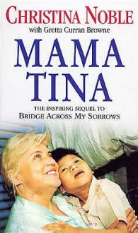 Mama Tina - Christina Noble