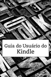 Manual do Usuário do Kindle (Portuguese Edition) - Amazon