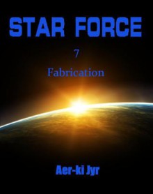 Star Force: Fabrication - Aer-ki Jyr