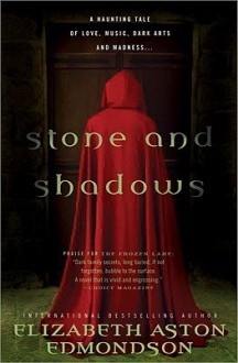 Stone and Shadows - Elizabeth Edmondson