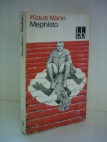 Mephisto - Klaus Mann, Robin Smyth