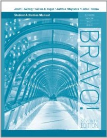 Student Activity Manual for Muyskens/Harlow/Vialet/Briere's Bravo! - Judith Muyskens, Linda Harlow, Mich?le Vialet, Jean-Fran?ois Bri?re