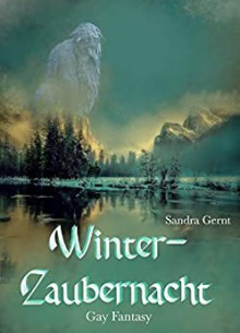 Winterzaubernacht - Sandra Gernt