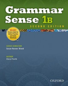 Grammar Sense 1b Student Book with Online Practice Access Code Card - Cheryl Pavlik