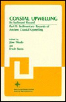 Coastal Upwellingits Sediment Record - Jorn Thiede