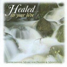 Healed in Your Love - Daughters of St. Paul