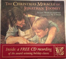 The Christmas Miracle of Jonathan Toomey - Susan Wojciechowski, P. J. Lynch