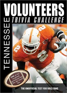 Tennessee Volunteers Trivia Challenge - Sourcebooks Inc