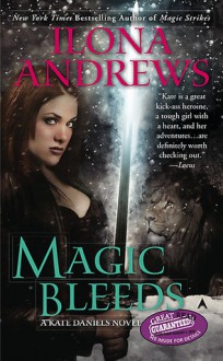 Magic Bleeds - Ilona Andrews