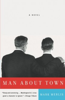 Man About Town - Mark Merlis