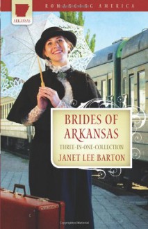 Brides of Arkansas - Janet Lee Barton