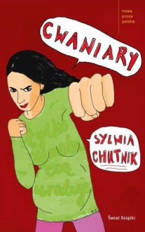 Cwaniary - Chutnik Sylwia