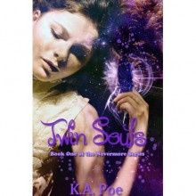 Twin Souls (Nevermore, #1) - K.A. Poe