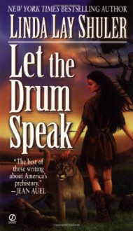 Let the Drum Speak - Linda Lay Shuler