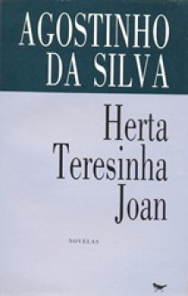 Herta Teresinha Joan - Agostinho da Silva