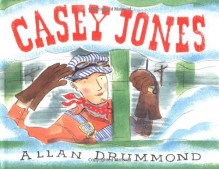 Casey Jones - Allan Drummond