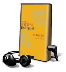 Guided Mindfulness Meditation (Audio) - Jon Kabat-Zinn