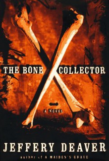 The Bone Collector - Jeffery Deaver