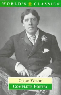 Complete Poetry - Oscar Wilde