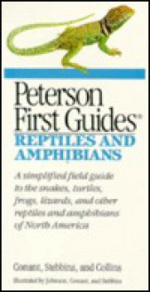 Peterson First Guide (R) to Reptiles and Amphibians - Roger Conant, Roger Tory Peterson, Robert C. Stebbins