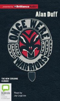 Once Were Warriors - Alan Duff