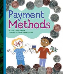 Payment Methods - Linda Crotta Brennan, Rowan Barnes-Murphy