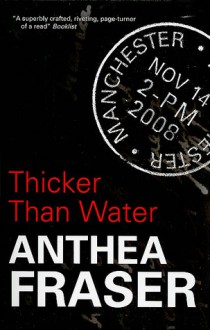 Thicker Than Water - Anthea Fraser