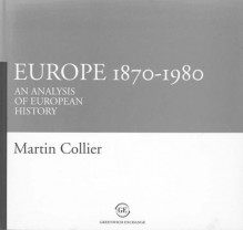 Europe, 1870-1980 - Martin Collier