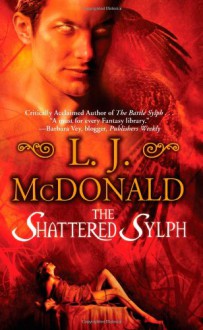 The Shattered Sylph - L.J. McDonald