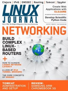 Linux Journal July 2013 - Kyle Rankin, Dave Taylor, Jill Franklin, Shawn Powers, Doc Searls, Garrick Antikajian